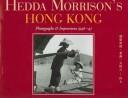 Cover of: A photographer in old Peking by Hedda Morrison