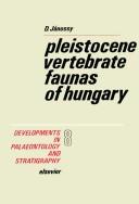 Cover of: Pleistocene vertebrate faunas of Hungary by D. Jánossy, D. Jánossy