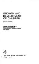 Cover of: Growth and development of children by George H. Lowrey