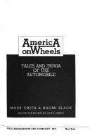 Cover of: America on wheels: tales and trivia of the automobile