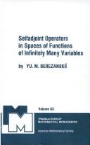 Cover of: Selfadjoint operators in spaces of functions of infinitely many variables