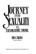 Journey into sexuality by Ira L. Reiss