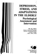 Cover of: Depression, stress, and adaptations in the elderly by Prem S. Fry