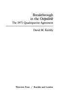 Cover of: Breakthrough in the Ostpolitik: the 1971 Quadripartite Agreement
