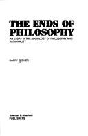 Cover of: The ends of philosophy by Harry Redner
