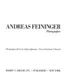 Cover of: Andreas Feininger, photographer by Andreas Feininger