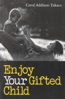 Cover of: Enjoy your gifted child