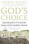 Cover of: God's Choice by George Weigel