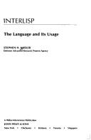Cover of: INTERLISP: the language and its usage