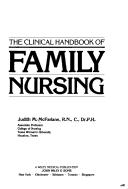 Cover of: The clinical handbook of family nursing