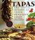 Cover of: Tapas, the little dishes of Spain
