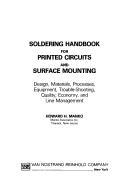Cover of: Soldering handbook for printed circuits and surface mounting: design, materials, processes, equipment, trouble-shooting, quality, economy, and line management