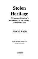 Stolen heritage by Abel G. Rubio