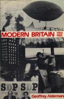 Modern Britain, 1700-1983 by Geoffrey Alderman, Goeffrey Alderman