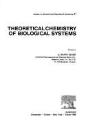 Cover of: Theoretical chemistry of biological systems