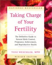 Cover of: Taking Charge of Your Fertility by Toni Weschler