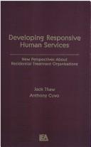 Developing responsive human services by Jack Thaw