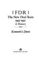 Cover of: FDR, the New Deal years, 1933-1937: a history