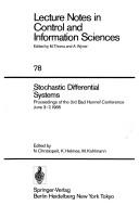 Cover of: Stochastic differential systems: proceedings of the 3rd Bad Honnef conference, June 3-7, 1985