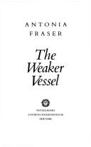 The weaker vessel by Antonia Fraser