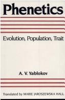 Cover of: Phenetics--evolution, population, trait by A. V. I͡Ablokov