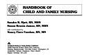 Cover of: Handbook ofchild and family nursing by Sandra R. Mott