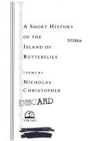 Cover of: A short historyof the island of butterflies: poems