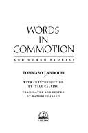 Words in commotion and other stories by Tommaso Landolfi