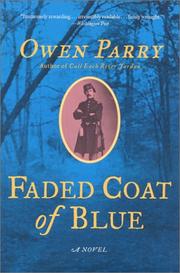 Cover of: Faded Coat of Blue by Owen Parry, Owen Parry