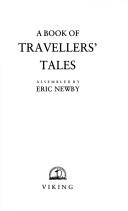 Cover of: A book of traveller's tales by Eric Newby