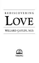 Cover of: Rediscovering love by Willard Gaylin