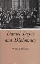 Cover of: Daniel Defoe and diplomacy