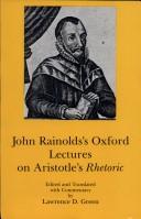 Cover of: John Rainolds's Oxford lectures on Aristotle's Rhetoric