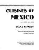The cuisines of Mexico by Diana Kennedy