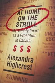 Cover of: At home on the stroll: my twenty years as a prostitute in Canada