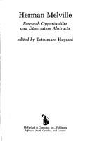 Cover of: Herman Melville: research opportunities and dissertation abstracts