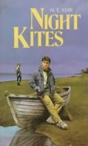 Cover of: Night kites by M. E. Kerr