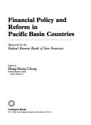 Cover of: Financial policy and reform in Pacific Basin countries by edited by Hang-sheng Cheng.