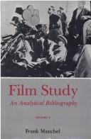 Cover of: Film study by Frank Manchel