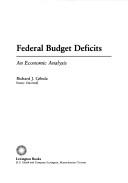 Cover of: Federal budget deficits: an economic analysis
