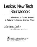 Cover of: Lesko's new tech sourcebook: a directory to finding answers in today's technology-oriented world