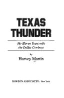 Texas thunder by Harvey Martin