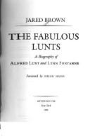 Cover of: The fabulousLunts by Jared Brown