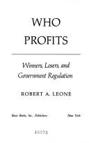 Cover of: Who profits by Robert A. Leone