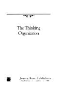 Cover of: The thinking organization