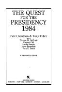Cover of: The quest for the presidency 1984