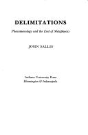 Cover of: Delimitations--phenomenology and the end of metaphysics