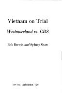 Cover of: Vietnam on trial by Bob Brewin