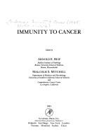 Cover of: Immunity to cancer