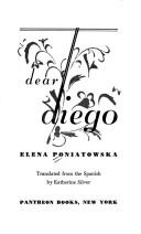 Cover of: Dear Diego by Elena Poniatowska